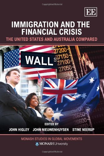9781849809917: Immigration and the Financial Crisis: The United States and Australia Compared (Monash Studies in Global Movements series)