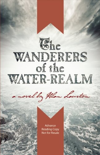 Stock image for The Wanderers of the Water Realm : A Novel for sale by Better World Books