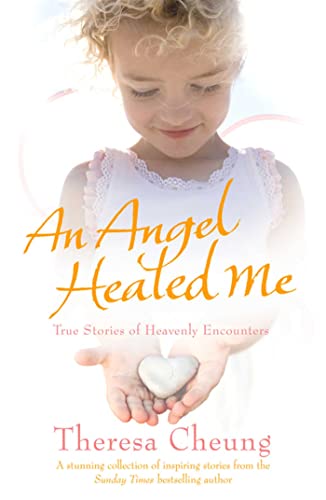 9781849830102: An Angel Healed Me