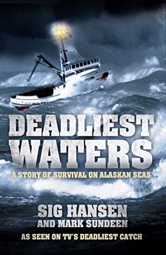 Beispielbild fr Deadliest Waters: A Story of Survival on Alaskan Seas zum Verkauf von Reuseabook