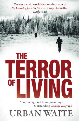 Imagen de archivo de The Terror of Living a la venta por Better World Books