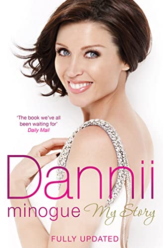 Stock image for Dannii: My Story for sale by WorldofBooks