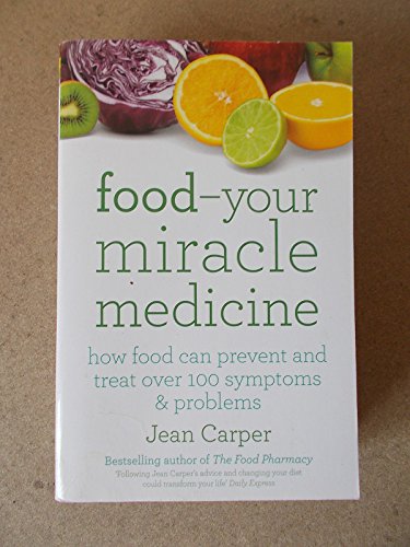 Beispielbild fr Food Your Miracle Medicine zum Verkauf von AwesomeBooks