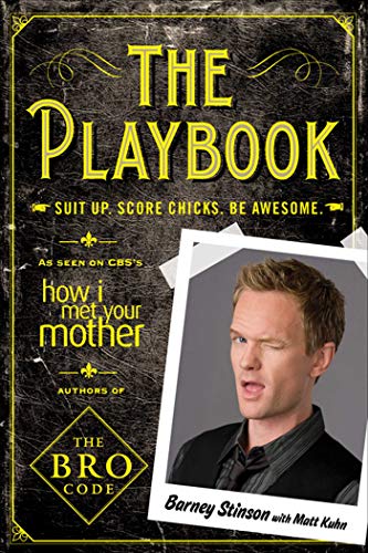 Stock image for The Playbook. by Barney Stinson with Matt Kuhn for sale by Ergodebooks