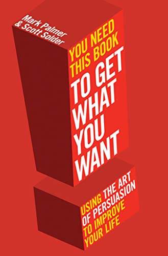 9781849832779: You Need This Book ...: ... to get what you want