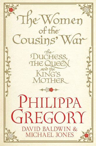 9781849833349: The Women of the Cousins' War: The Duchess, the Queen and the King's Mother