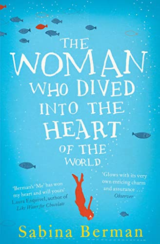 Imagen de archivo de The Woman Who Dived into the Heart of the World a la venta por WorldofBooks