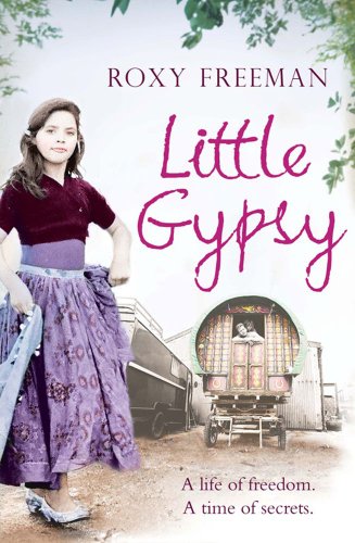 Stock image for Little Gypsy : A Life of Freedom, a Time of Secrets for sale by Better World Books