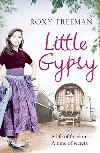 Stock image for Little Gypsy A Life of Freedom, a Time of Secrets for sale by TextbookRush
