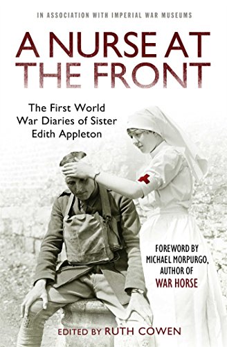 Stock image for A Nurse at the Front: The First World War Diaries of Sister Edith Appleton for sale by AwesomeBooks