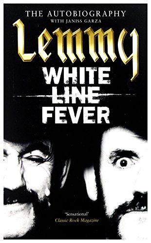 Stock image for White Line Fever - The Autobiography for sale by Y-Not-Books