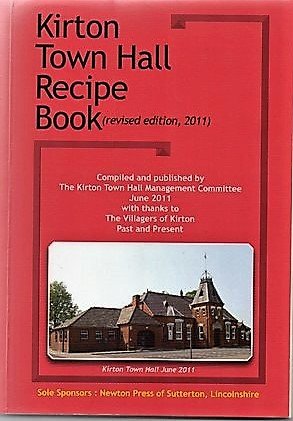 Stock image for Kirton Town Hall Recipe Book - Lincolnshire for sale by AwesomeBooks