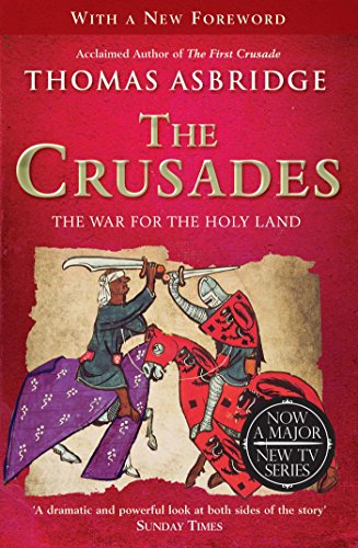 9781849836883: The Crusades: The War for the Holy Land