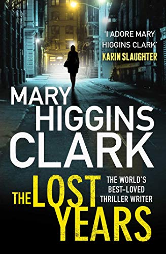 The Lost Years (9781849837125) by Clark, Mary Higgins
