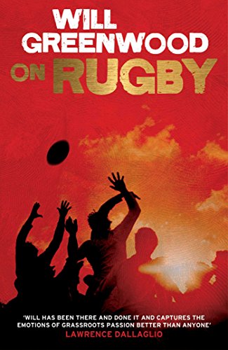 Stock image for Will Greenwood on Rugby for sale by AwesomeBooks