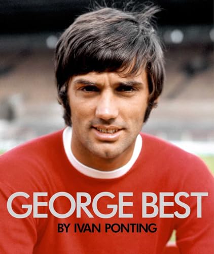 Imagen de archivo de George Best - The Extraordinary Story of a Footballing Genius (MUFC) a la venta por WorldofBooks