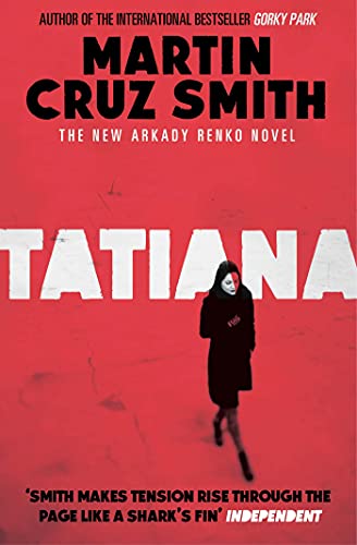 9781849838122: Tatiana (Volume 8) (The Arkady Renko Novels)