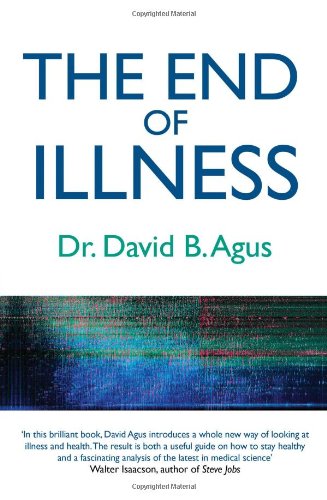 Beispielbild fr The End of Illness: A New Perspective on Health That Changes Everything zum Verkauf von WorldofBooks