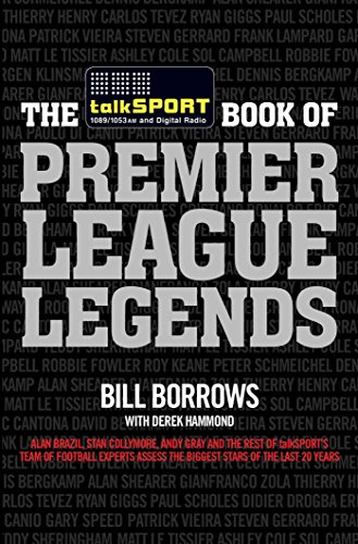 Stock image for The talkSPORT Book of Premier League Legends for sale by AwesomeBooks