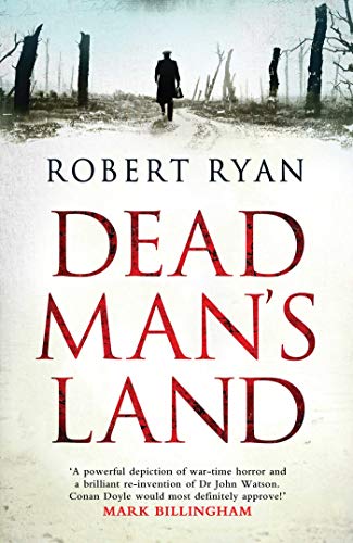 Stock image for Dead Man's Land (A Dr. Watson Thriller) for sale by AwesomeBooks