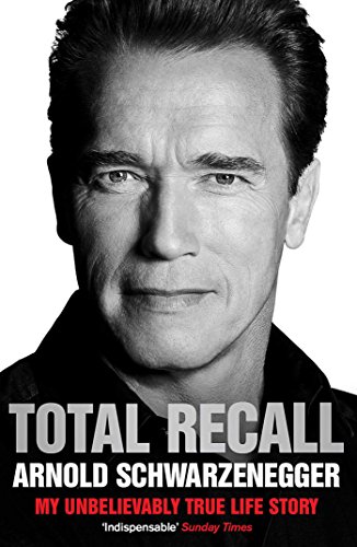 9781849839730: Total Recall: My Unbelievably True Life Story