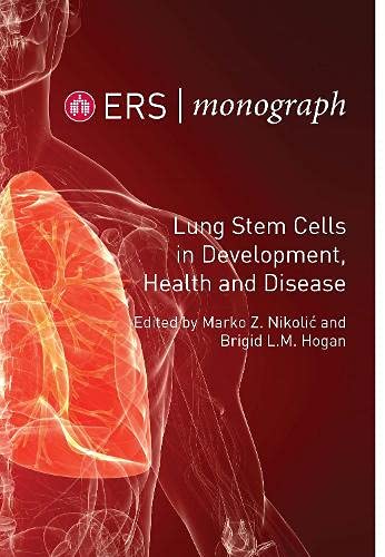 Stock image for Lung Stem Cells in Development, Health and Disease: 91 (ERS Monograph) for sale by Mispah books