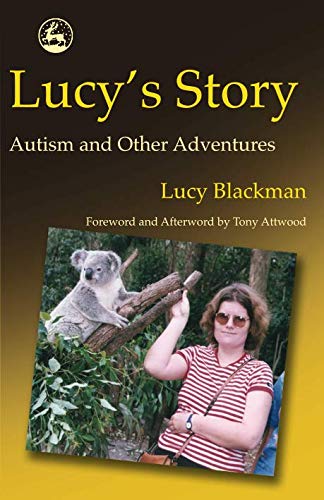 9781849850247: Lucy's Story: Autism and Other Adventures
