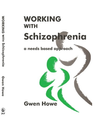 9781849852821: Working with Schizophrenia: A Needs Based Approach