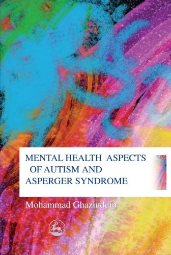 9781849854757: Mental Health Aspects of Autism and Asperger Syndrome