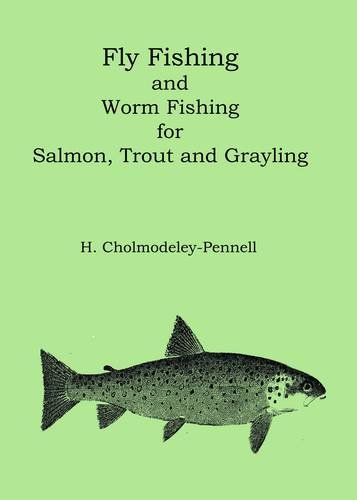 Imagen de archivo de Fly Worm Fishing for Salmon, Trout and Grayling a la venta por PBShop.store US