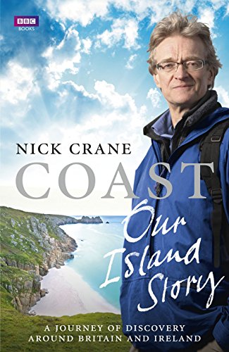 Stock image for Coast: Our Island Story: A Journey of Discovery Around Britain's Coastline for sale by AwesomeBooks