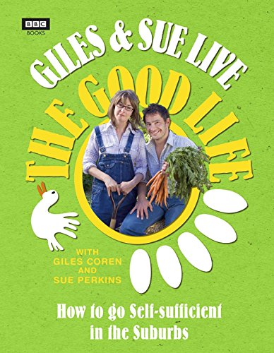 Stock image for Giles and Sue Live The Good Life for sale by AwesomeBooks