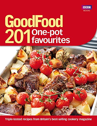 Beispielbild fr Good Food: 201 One-pot Favourites zum Verkauf von Reuseabook