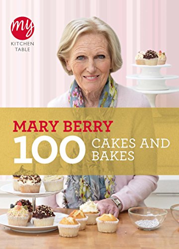 Stock image for My Kitchen Table: 100 Cakes and Bakes (My Kitchen, 10) for sale by WorldofBooks