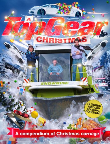 Imagen de archivo de A Top Gear Christmas : A Compendum of Christmas Carnage a la venta por Better World Books