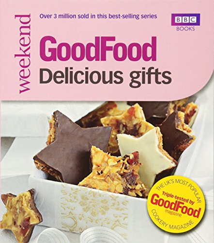 Beispielbild fr Good Food: Delicious Gifts: Triple-tested Recipes (Good Food 101) zum Verkauf von WorldofBooks