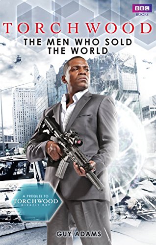 9781849902854: Torchwood: The Men Who Sold The World (Torchwood, 1)