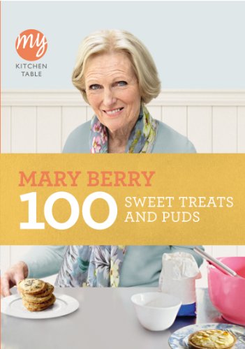Imagen de archivo de 100 Sweet Treats and Puds (My Kitchen Table) a la venta por Goodwill Books