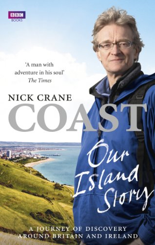 9781849904346: Coast: Our Island Story: A Journey of Discovery Around Britain's Coastline