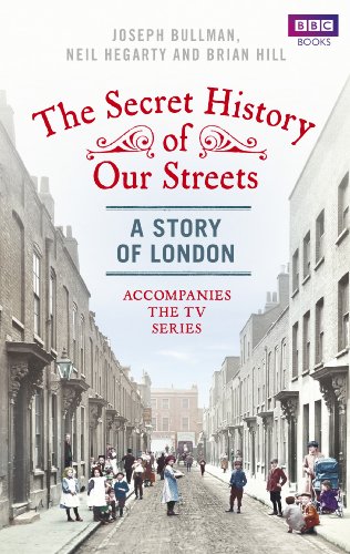 Stock image for The Secret History of Our Streets: London for sale by Better World Books