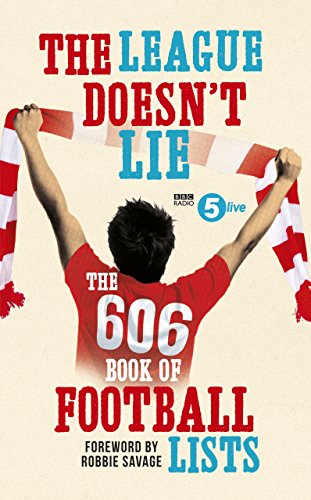 Beispielbild fr The League Doesn't Lie: The 606 Book of Football Lists zum Verkauf von WorldofBooks