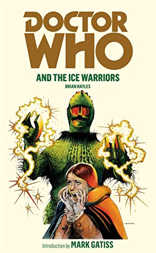 9781849904773: Doctor Who and the Ice Warriors