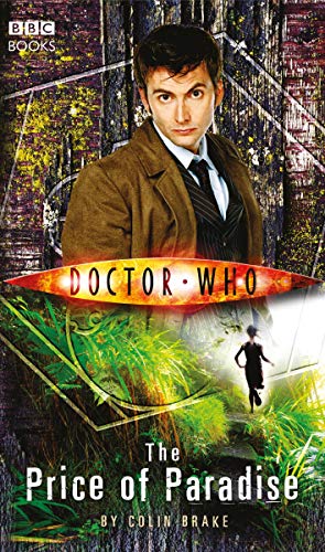 Imagen de archivo de Doctor Who: The Price Of Paradise a la venta por MusicMagpie