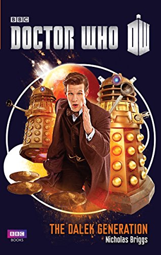 9781849905756: Doctor Who: The Dalek Generation