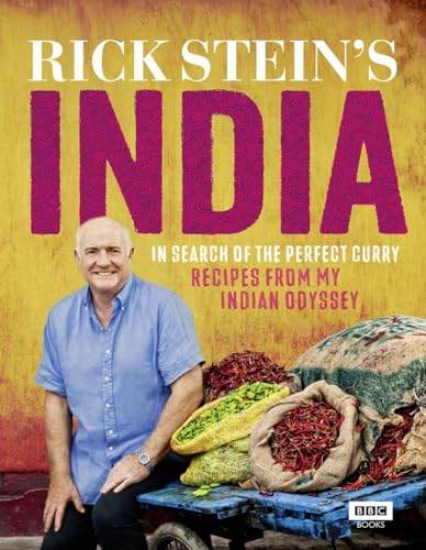 Rick Stein's India: In Search Of The Perfect Curry (SCARCE HARDBACK FIRST EDITION SIGNED BY AUTHO...