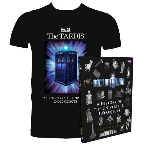 9781849906227: Doctor Who: A History of the Universe in 100 Objects (Limited Edition with T-Shirt)