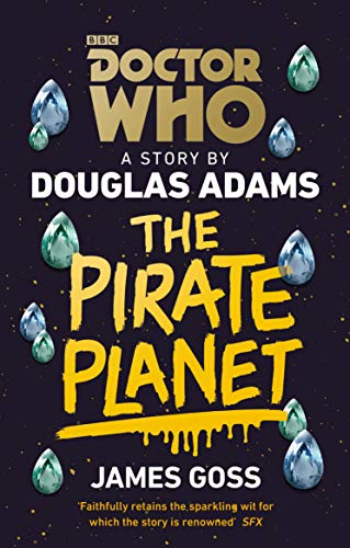 Stock image for Doctor Who: The Pirate Planet for sale by WorldofBooks