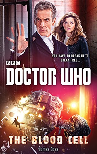Imagen de archivo de Doctor Who: The Blood Cell (12th Doctor novel) a la venta por WorldofBooks