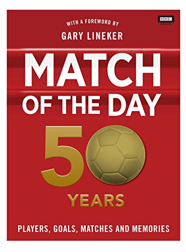 9781849908139: Match of the Day: 50 Years of Football
