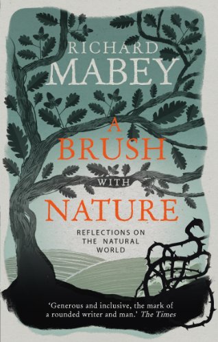 Stock image for A Brush With Nature: Reflections on the Natural World for sale by WorldofBooks